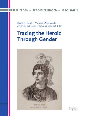 cover image of Tracing the Heroic Through Gender